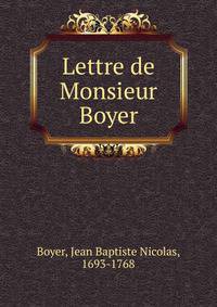 Lettre de Monsieur Boyer