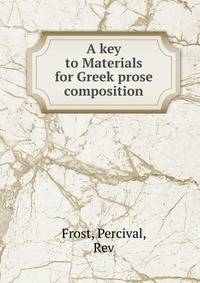 A key to Materials for Greek prose composition