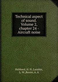 Technical aspect of sound. Volume 2, chapter 24 - Aircraft noise