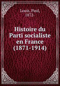 Histoire du Parti socialiste en France (1871-1914)