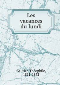 Les vacances du lundi