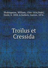Troilus et Cressida