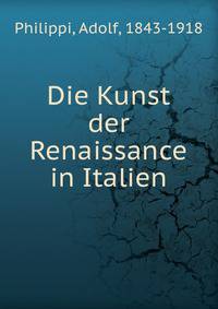 Die Kunst der Renaissance in Italien