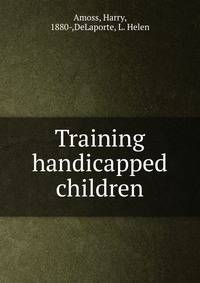 Training handicapped children