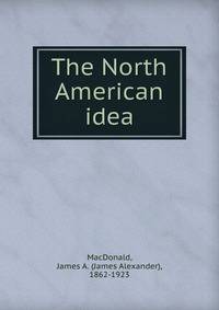 The North American idea