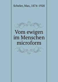 Vom ewigen im Menschen microform