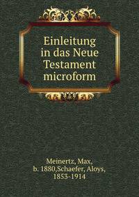 Einleitung in das Neue Testament microform