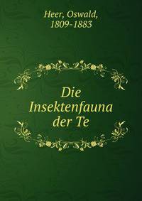 Die Insektenfauna der Te