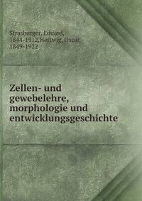 Zellen- und gewebelehre, morphologie und entwicklungsgeschichte