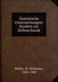 Osmotische Untersuchungen; Studien zur Zellmechanik