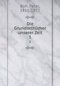 Die Grundirrthmer unserer Zeit. 1