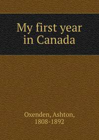 My first year in Canada