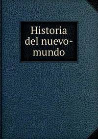 Historia del nuevo-mundo