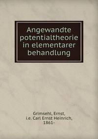 Angewandte potentialtheorie in elementarer behandlung