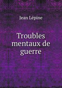 Troubles mentaux de guerre