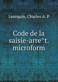 Code de la saisie-arre?t. microform