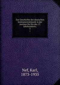 Zur Geschichte der deutschen Instrumentalmusik in der zweiten Halfte des 17. Jahrhunderts;. 5
