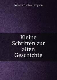 Kleine Schriften zur alten Geschichte