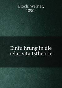Einfu?hrung in die relativita?tstheorie