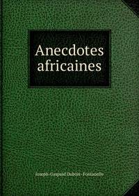 Anecdotes africaines