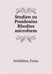 Studien zu Posidonius Rhodius microform