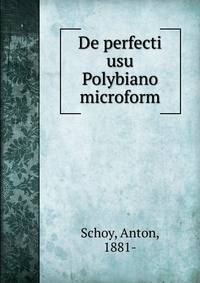 De perfecti usu Polybiano microform
