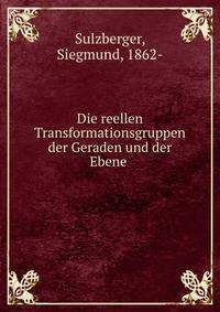 Die reellen Transformationsgruppen der Geraden und der Ebene