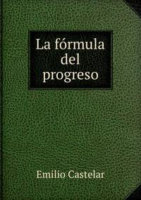 La formula del progreso