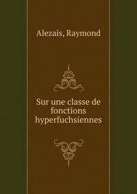Sur une classe de fonctions hyperfuchsiennes