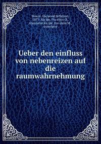 Ueber den einfluss von nebenreizen auf die raumwahrnehmung