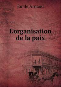 L'organisation de la paix