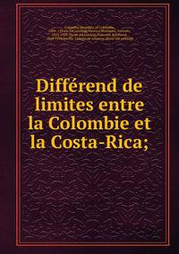 Diffe?rend de limites entre la Colombie et la Costa-Rica;