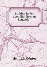 Buddha in der abendlandischen Legende?