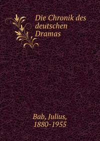 Die Chronik des deutschen Dramas