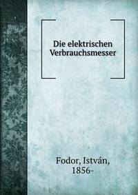 Die elektrischen Verbrauchsmesser