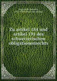 Zu artikel 184 und artikel 191 des schweizerischen obligationenrechts
