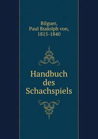 Handbuch des Schachspiels