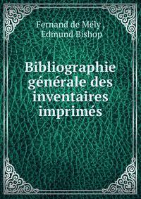 Bibliographie generale des inventaires imprimes