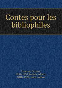 Contes pour les bibliophiles