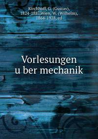 Vorlesungen u?ber mechanik