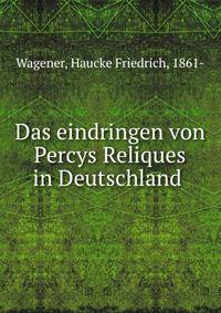 Das eindringen von Percys Reliques in Deutschland