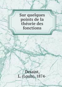 Sur quelques points de la the?orie des fonctions