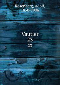 Vautier. 23