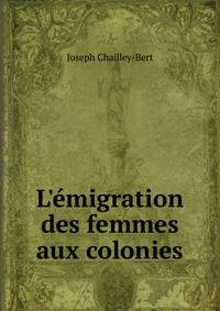 L'?migration des femmes aux colonies