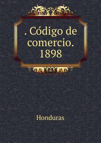. Co?digo de comercio. 1898