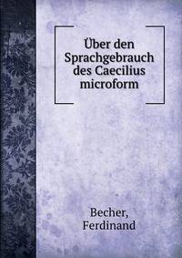 ?ber den Sprachgebrauch des Caecilius microform