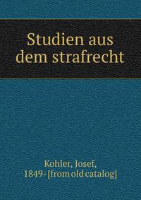 Studien aus dem strafrecht