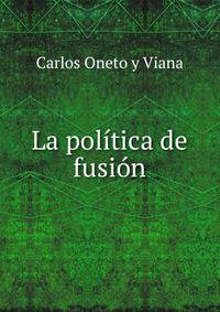 La politica de fusion