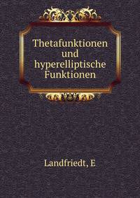 Thetafunktionen und hyperelliptische Funktionen