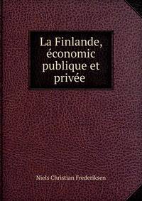La Finlande, ?conomic publique et priv?e .